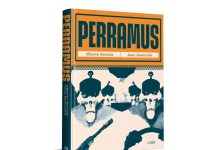 Vuelve «Perramus», la obra maestra sobre la dictadura argentina que ganó el premio Amnistía Internacional
